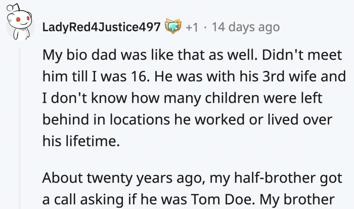 There was another comment about finding out who their biological dad was.