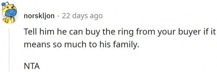 14. He can buy the ring from her buyer.