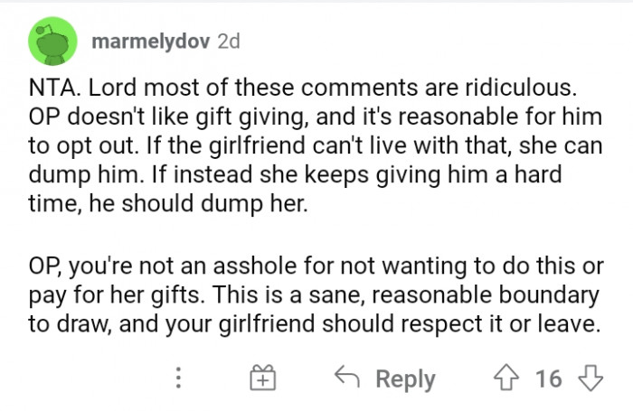 #13 Gift giving is optional. Either she respects your choice or leaves the relationship.