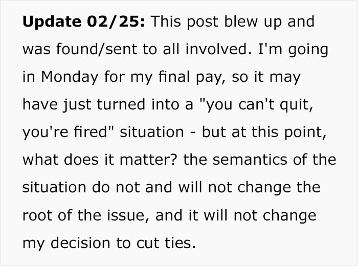 He Decided to Stop Working There