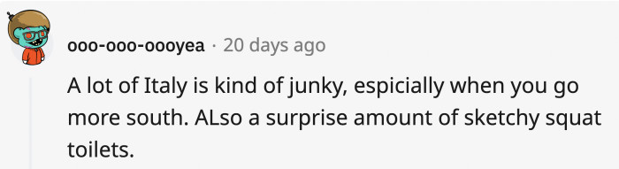 There are also countries that are top-notch tourist destinations, but what people don’t know is that when you’re outside the central city, glimpses of poverty emerge