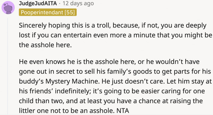 If OP chooses to stay with this man-child after all this, she will be the a**hole in her child's eyes.