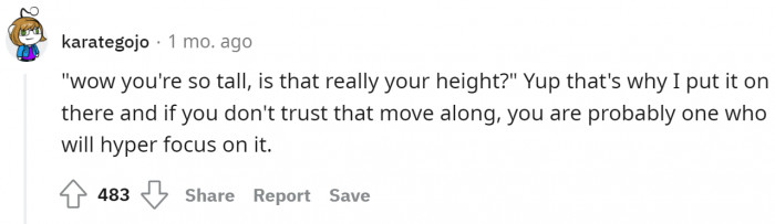 When they get overly doubtful about a woman's height and vital statistics.