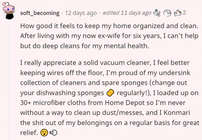 9. A clean and organized home does wonders for the mind and spirit.