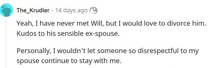 Yes, Will kind of makes you love to hate him