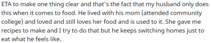 My husband does this when it comes to food