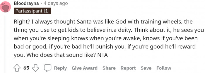 If you think about it, Santa kind of does exactly the same thing during Christmas what Jesus does throughout life.