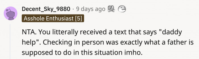 It made sense why OP switched to protective dad mode.