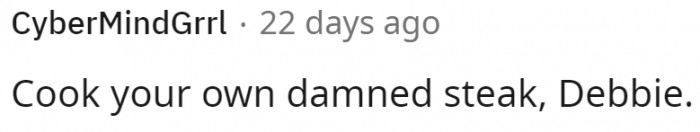 She better cook her own steak if she can't handle trans people.