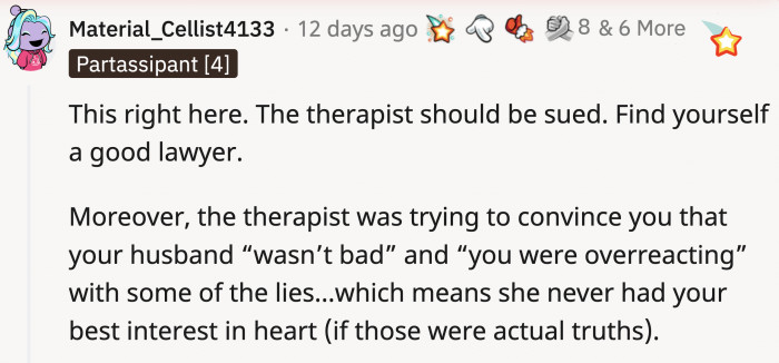 The therapist seemed more concerned with the husband's interests rather than OP's.