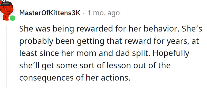 Ann was actually being rewarded.