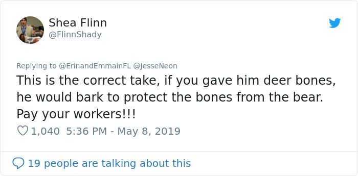 Pay your workers... and your dogs.