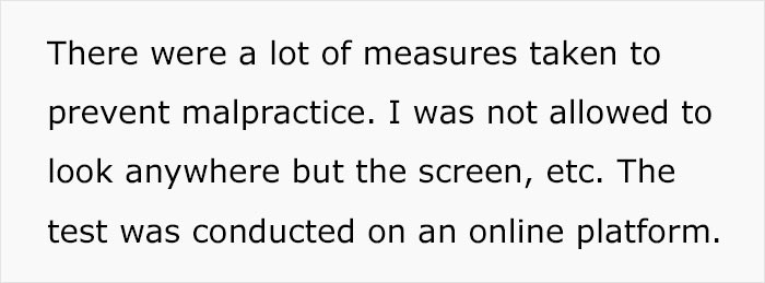 And he had to do a test