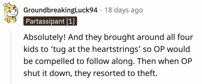 They were definitely pulling out all of the emotional stops to make OP give in to their plea.