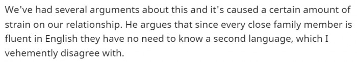 But he disagrees and doesn't want his girls to learn their mother's native language.