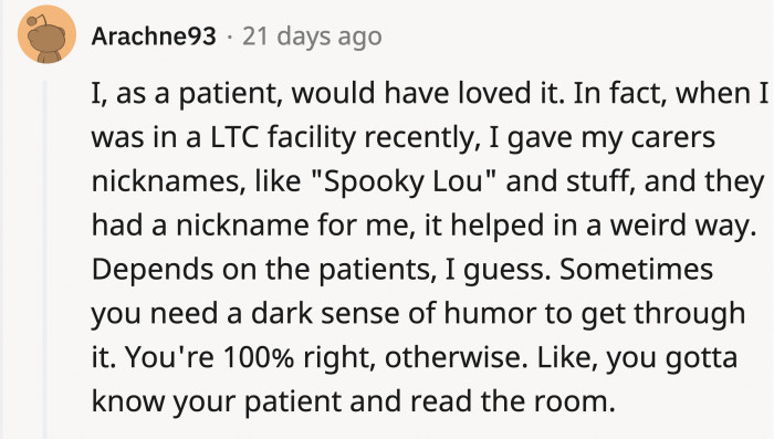 It depends on the patient, but some might find it fun and great