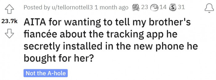 When Reddit user u/tellornottell3 overheard a disturbing conversation between her brother and her boyfriend, she understandably felt compelled to tell her brother's fiancée what she had heard.