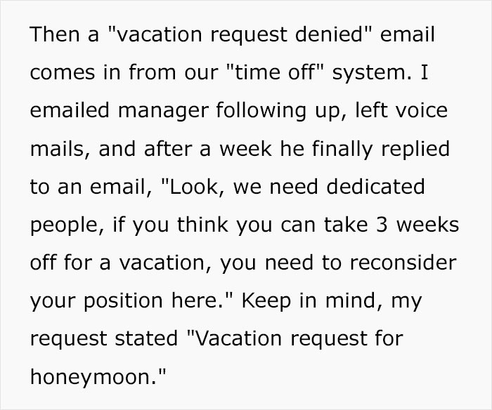 Vacation request was denied because the company needed 