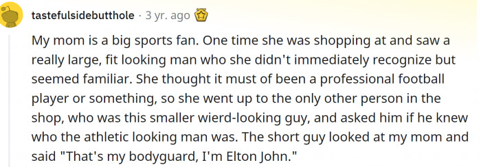 13. It's me, Elton John