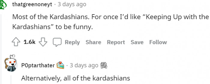 22. Alternatively, all of the Kardashians