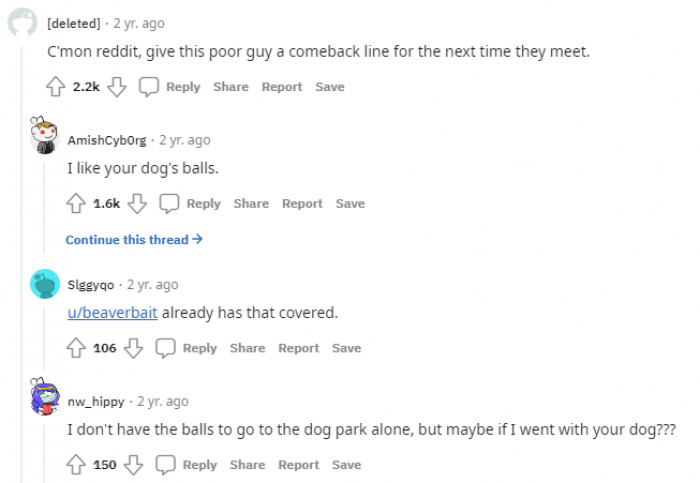 7. It seems the Redditor didn't have a good pickup line for the lady. Maybe he can work with any of these suggestions if they meet again.