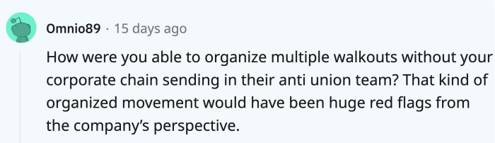 People were surprised that OP and her co-workers weren’t stopped by the higher-ups when they tried to take matters into their own hands