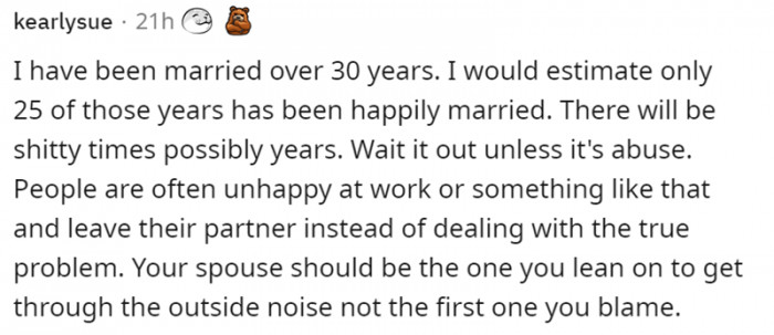 Support your partner in good times and bad.