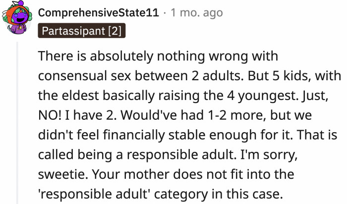 Just based on the story, the mother is in no way, shape, or form a responsible adult.