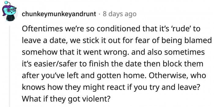 You can never tell how a person like this would react