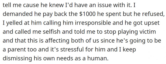 6. She was furious and demanded that he return her money.