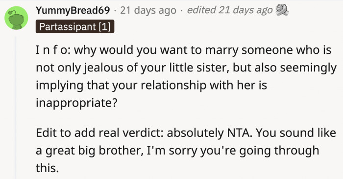 Is she an only child who can't seem to grasp the boundaries of the sibling bond?