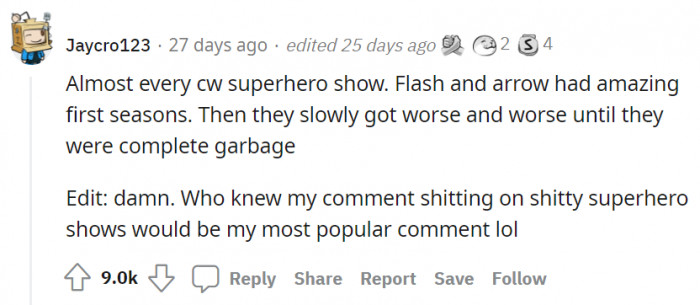 4. This user thinks that almost every CW superhero show started amazing and got worse over time.