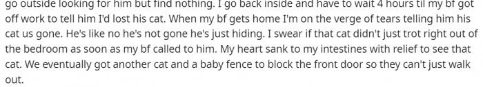 When she almost cried thinking it was her fault that the cat's gone.