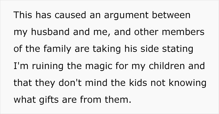 They say she was ruining the magic for the children. 