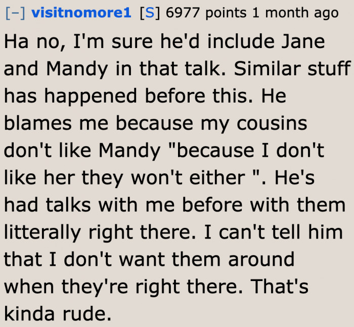 The original poster's father doesn't respect her needs.