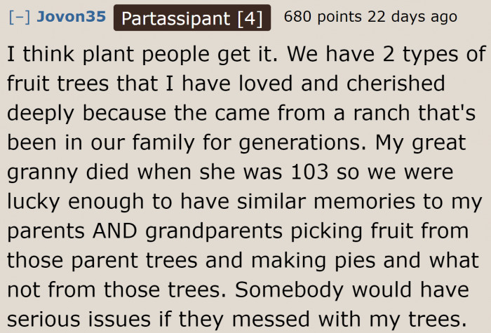 People who love plants and trees understand the original poster's problem.