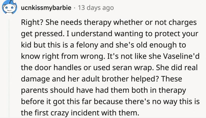 They probably excused their children's behaviors and used their money to get them out of trouble.