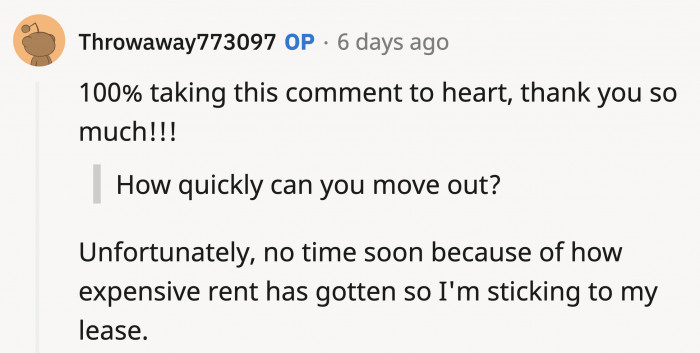 A comment that OP answered was from a Redditor asking him when he could move out.