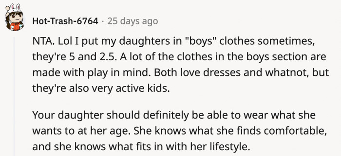 OP is lucky that his daughter already knows what she wants, and it all depends on what they’ll be comfortable with