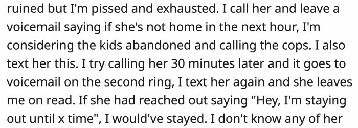 Had the mom texted OP to inform her about what time she'll actually go home, OP said she would have waited.