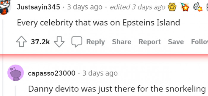19. If you were on Epstein's island, get in here...