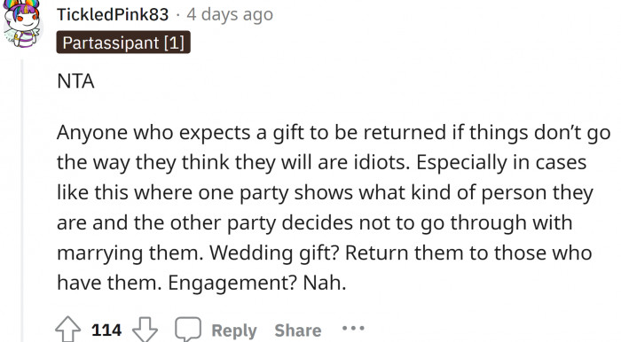 When they asked for the gifts back, it shows their personality and the kind of family they belong to.