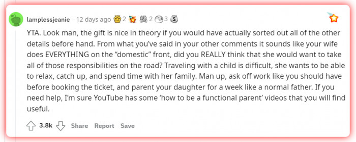 Obviously, the husband didn't think everything through.