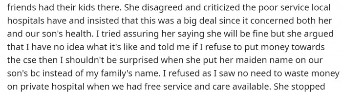 He Stated That the Free Hospitals in the Area Are Good and That All of His Family and Friends Had Their Babies There.