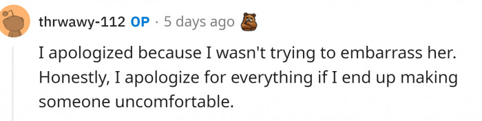 OP responded, and frankly, this is the worst possible reason to apologize.