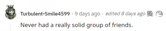 20. We hope this person finds at least one person they can count on in their life.