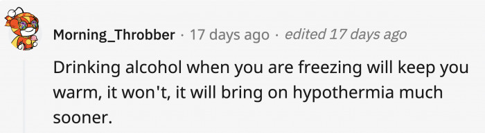 14. Warm tummy, cold rest of the body.