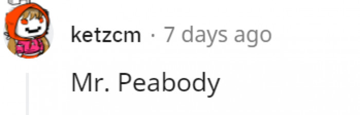 11. And it's nobody but Mr. Peabody...