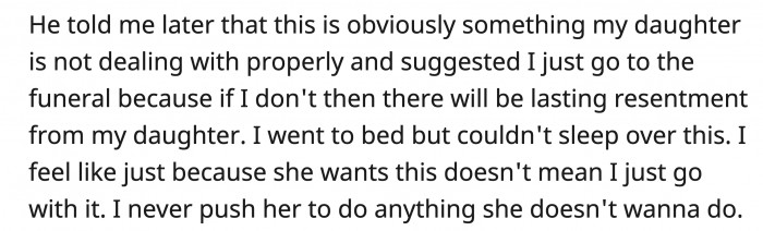 OP's boyfriend suggested that she should go with her daughter to eliminate the possibility of resentment. This made OP think.