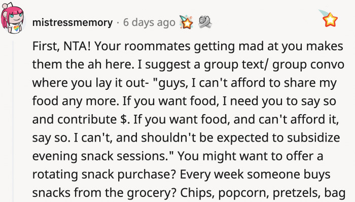 This is another suggestion if OP decides to sit down and talk with them.